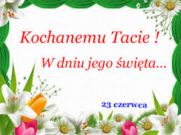 Kochanemu Tacie. W dniu jego święta